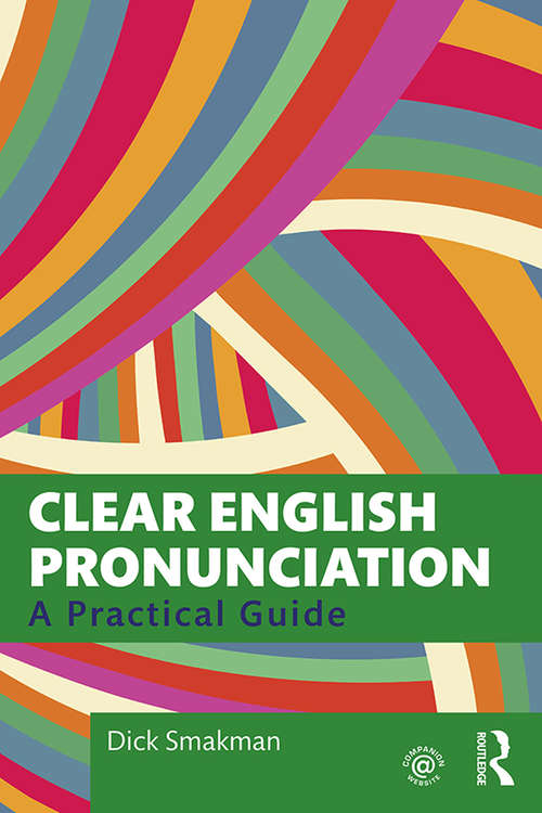 Book cover of Clear English Pronunciation: A Practical Guide