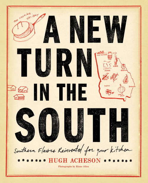 Book cover of A New Turn in the South: Southern Flavors Reinvented for Your Kitchen