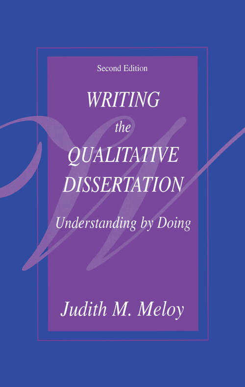 Book cover of Writing the Qualitative Dissertation: Understanding by Doing (2)