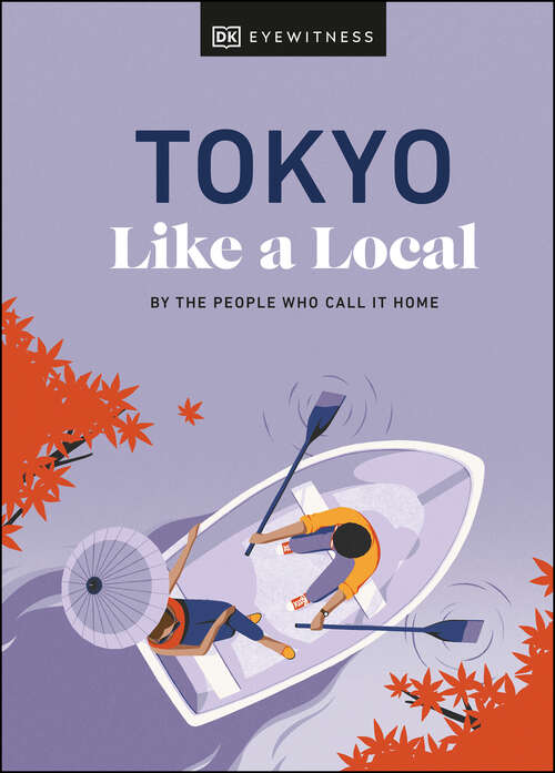 Book cover of Tokyo Like a Local: By the People Who Call It Home (Local Travel Guide)