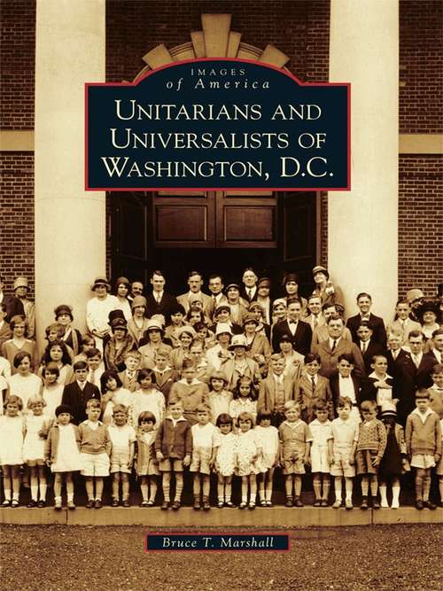 Book cover of Unitarians and Universalists of Washington, D.C.