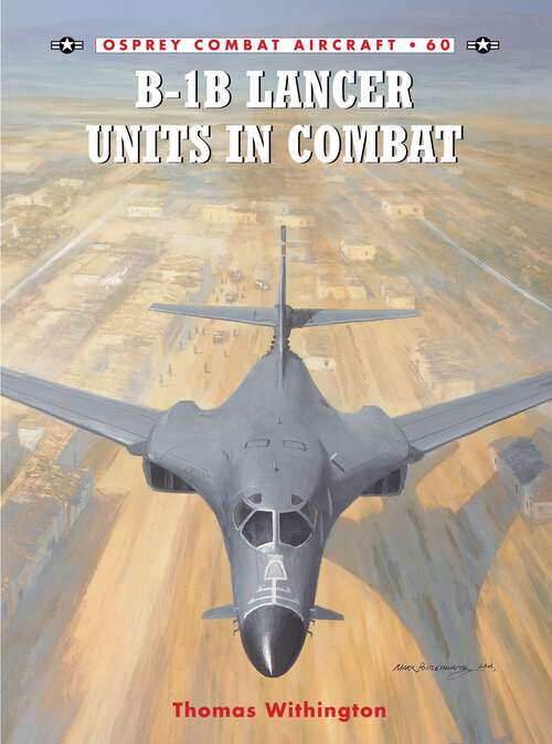 Book cover of B-1B Lancer Units in Combat