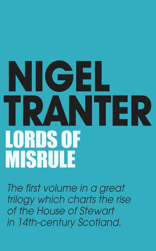 Book cover of Lords of Misrule: House of Stewart Trilogy 1