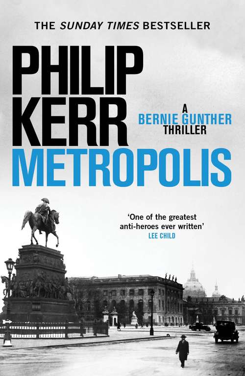Book cover of Metropolis: the global bestseller - an unputdownable historical thriller (Bernie Gunther)