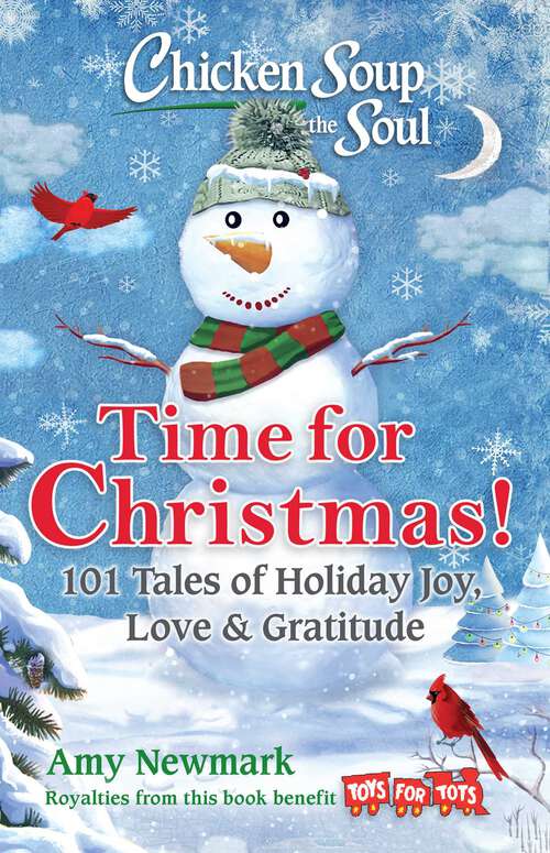 Book cover of Chicken Soup for the Soul: 101 Stories About The Most Wonderful Time Of The Year