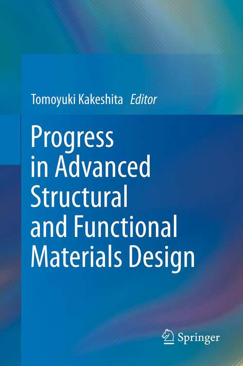 Book cover of Progress in Advanced Structural and Functional Materials Design