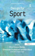 Design for Sport (Design for Social Responsibility)
