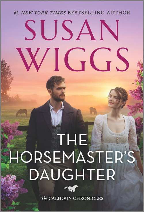 Book cover of The Horsemaster's Daughter: A Novel (Original) (The Calhoun Chronicles #2)