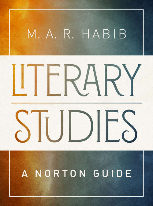 Literary Studies: A Norton Guide