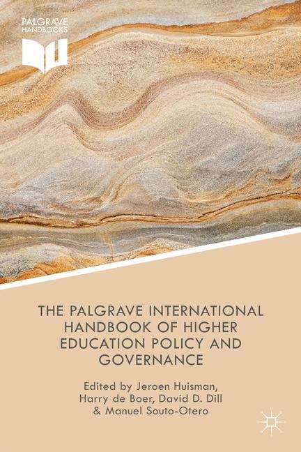 The Palgrave International Handbook of Higher Education Policy and Governance