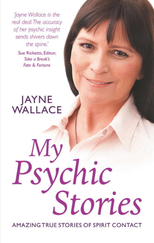 Book cover of My Psychic Stories: Amazing True Stories of Spirit Contact