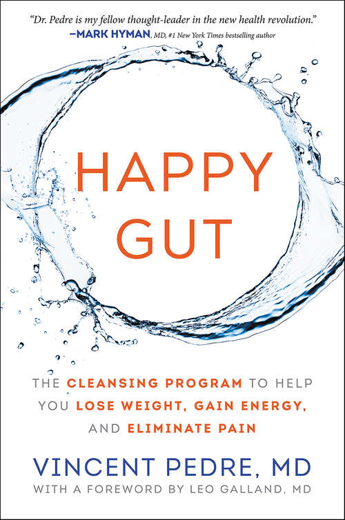 Book cover of Happy Gut: The Cleansing Program to Help You Lose Weight, Gain Energy, and Eliminate Pain