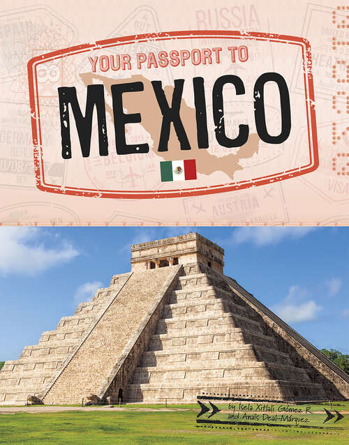 Book cover of Your Passport to Mexico (World Passport)