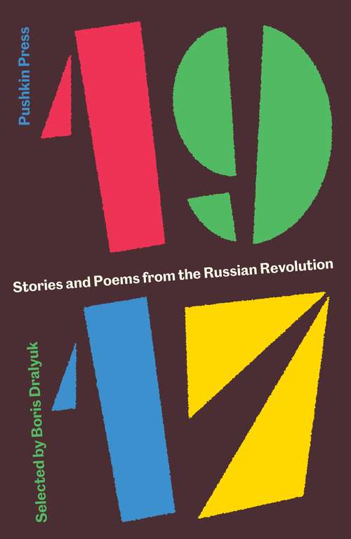 Book cover of 1917: Stories and Poems from the Russian Revolution