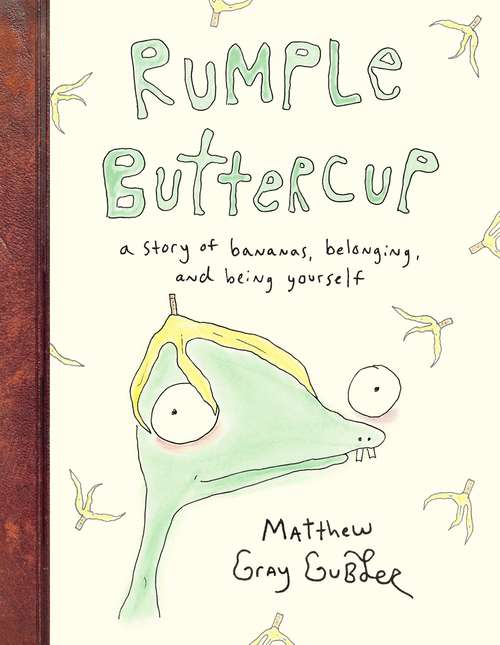 Book cover of Rumple Buttercup: A Story Of Bananas, Belonging And Being Yourself