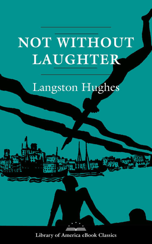 Not Without Laughter: A Library of America eBook Classic