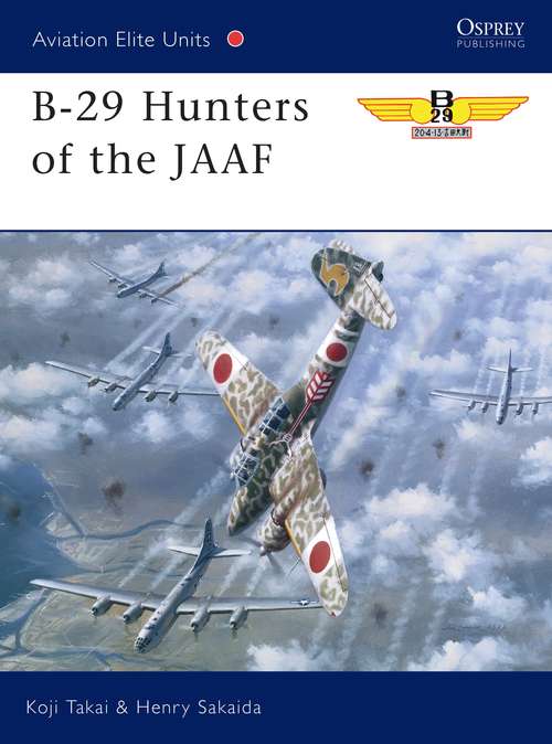 Book cover of B-29 Hunters of the JAAF