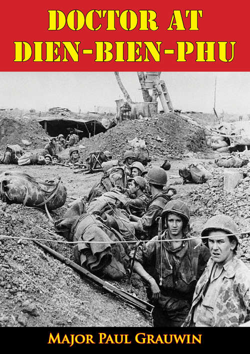 Book cover of Doctor At Dien-Bien-Phu