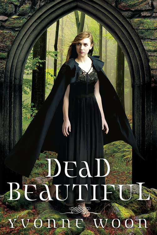 Book cover of Dead Beautiful: Deine Seele In Mir (A Dead Beautiful Novel #03)