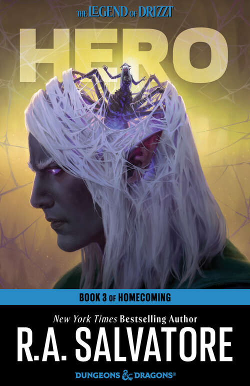 Book cover of Hero: The Legend of Drizzt (The Legend of Drizzt #33)