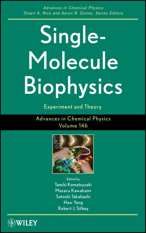 Book cover of Advances in Chemical Physics, Single Molecule Biophysics