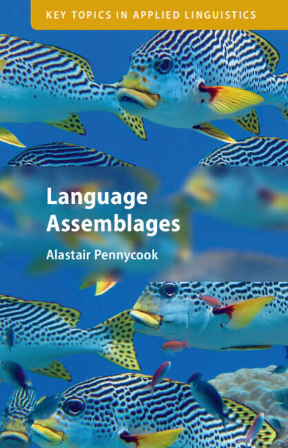 Book cover of Language Assemblages (Key Topics in Applied Linguistics)
