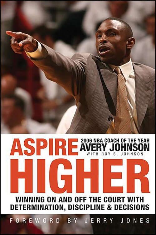Book cover of Aspire Higher: Winning On and Off the Court with Determination, Discipline, & Decisions