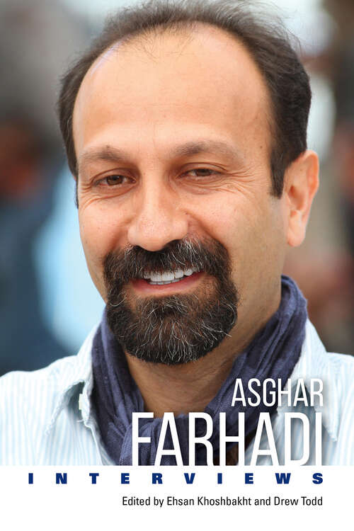 Book cover of Asghar Farhadi: Interviews (EPUB Single) (Conversations with Filmmakers Series)