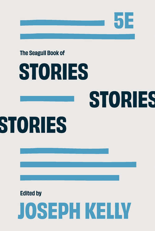 The Seagull Book of Stories (Fifth Edition)