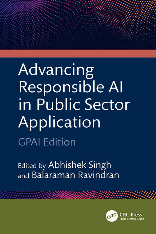Book cover of Advancing Responsible AI in Public Sector Application: GPAI Edition (1)
