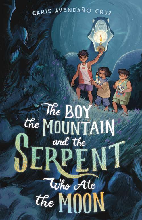Book cover of The Boy, the Mountain, and the Serpent Who Ate the Moon