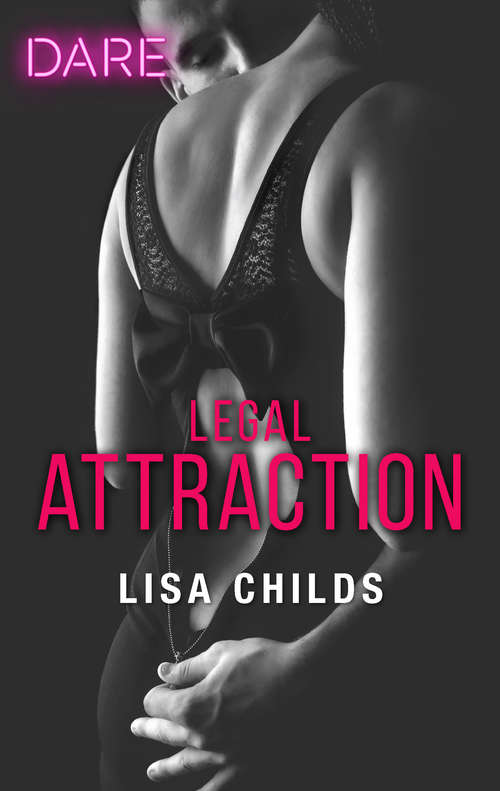 Legal Attraction: Pleasure Games / Legal Attraction (Legal Lovers #2)