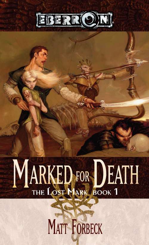Marked for Death: The Lost Mark, Book 1 (The Lost Mark #1)