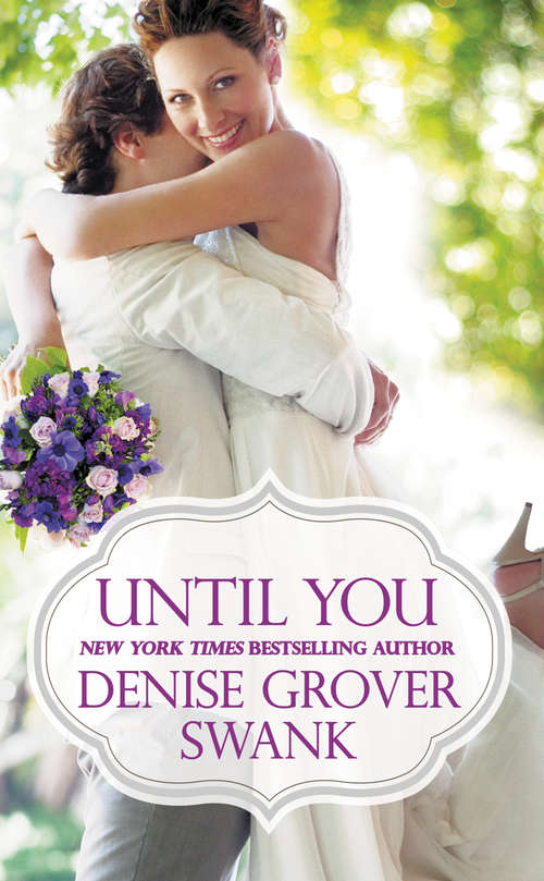 Book cover of Until You (Bachelor Brotherhood #2)