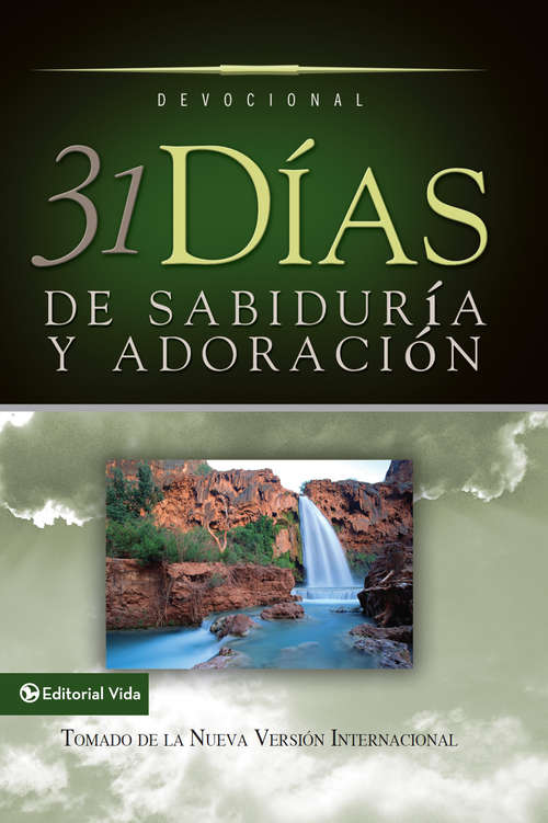 Book cover of 31 días de sabiduría y adoración: Tomado de la Santa Biblia Nueva Versión Internacional