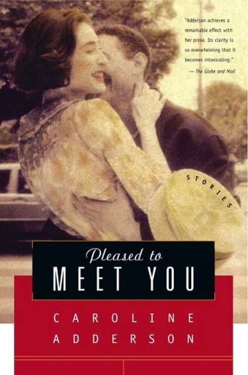 Book cover of Pleased to Meet You: Stories