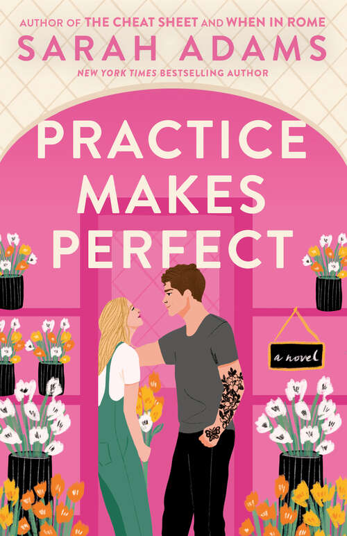 Book cover of Practice Makes Perfect: A Novel