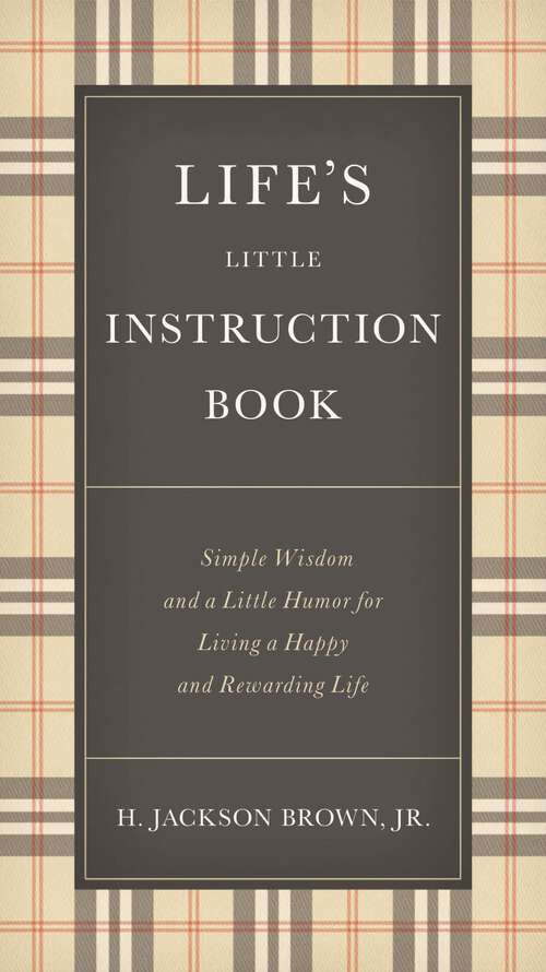 Book cover of Life's Little Instruction Book