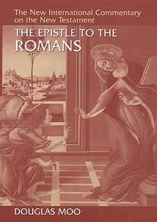 The Epistle to the Romans (The New International Commentary on the New Testament)