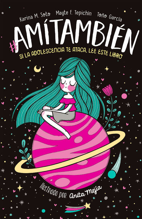 Book cover of #AMíTambién: Si la adolescencia te ataca, lee este libro