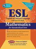 ESL Mathematics for Standardized Tests (English As A Second Language Ser.)