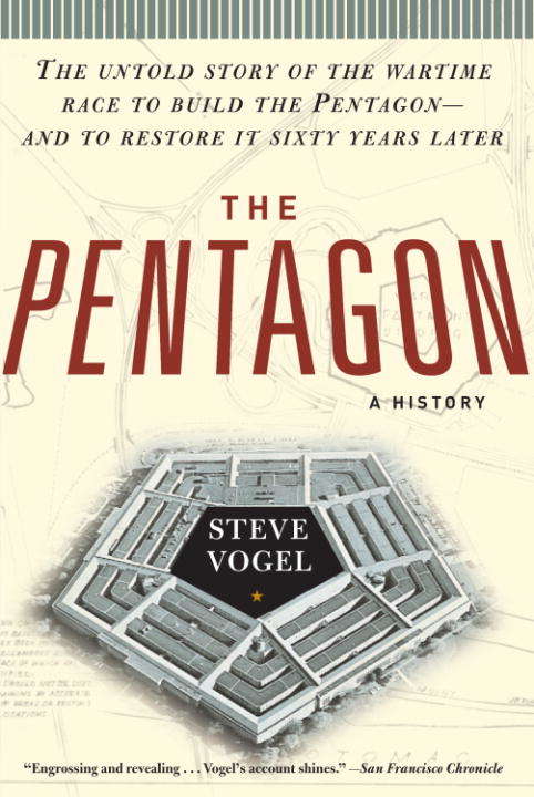 Book cover of The Pentagon: The Untold Story of the Wartime Race to Build the Pentagon--and to Restore It Sixty Years Later
