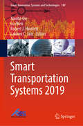 Smart Transportation Systems 2019 (Smart Innovation, Systems and Technologies #149)