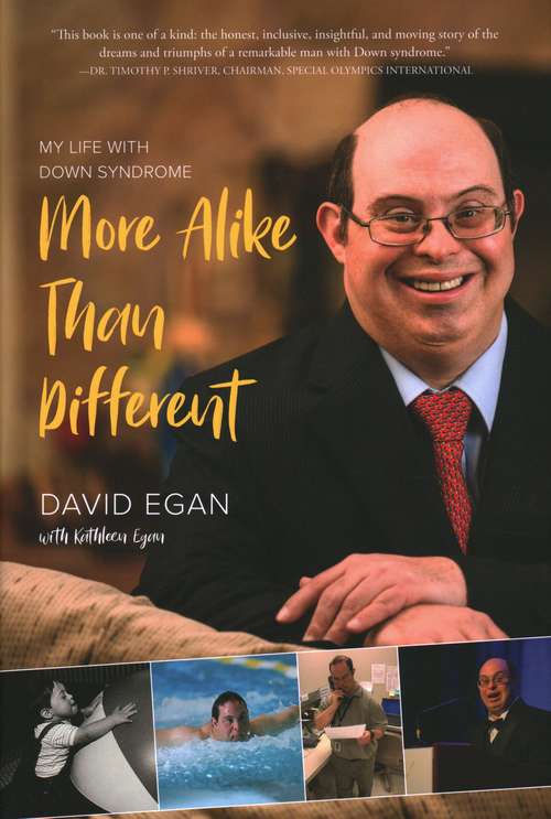 Book cover of More Alike than Different: My life with Down Syndrome
