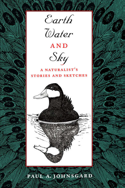 Earth, Water, and Sky: A Naturalist's Stories and Sketches (Corrie Herring Hooks Series)