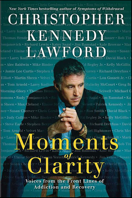 Book cover of Moments of Clarity: Voices from the Front Lines of Addiction and Recovery