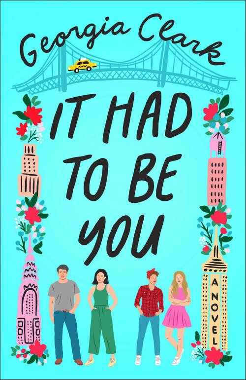 Book cover of It Had to Be You: A Novel