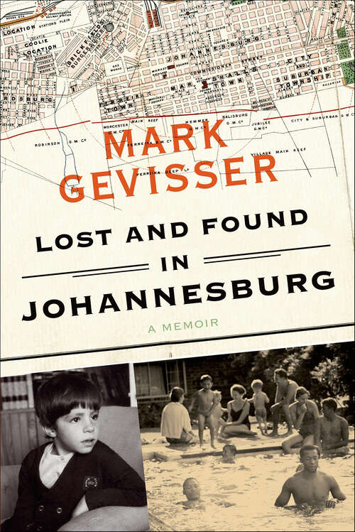 Book cover of Lost and Found in Johannesburg: A Memoir