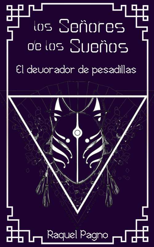 Book cover of Los Señores de Los Sueños: El devorador de pesadillas