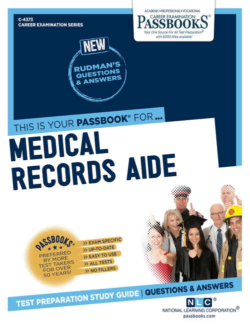Book cover of Medical Records Aide: Passbooks Study Guide (Career Examination Series: Vol. 4373)